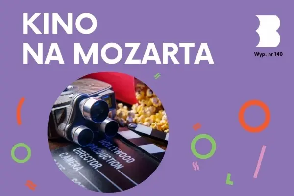  KINO W BIBLIOTECE | Filmowe Ĺrody na MozARTa