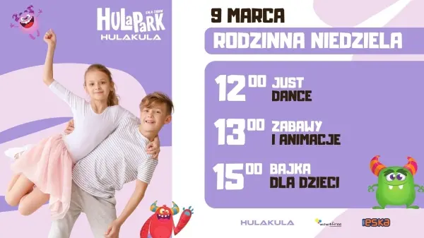  RODZINNA NIEDZIELA W HULAKULA | ZABAWY I ANIMACJE