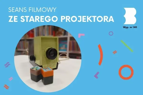  BAJKI ZE STAREGO PROJEKTORA | Seans filmĂłw retro