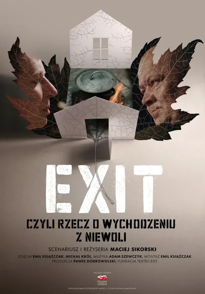  Premiera filmu âExit, czyli rzecz o wychodzeniu z niewoliâ