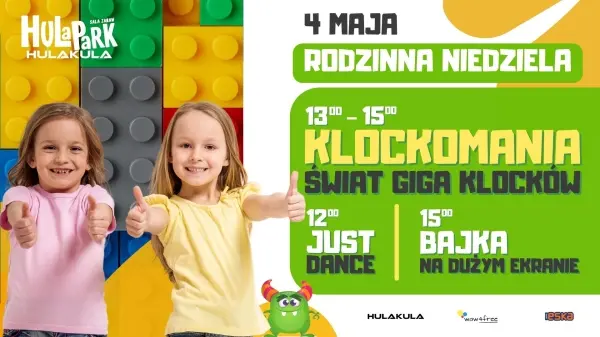  RODZINNA NIEDZIELA – KLOCKOMANIA I ATRAKCJE