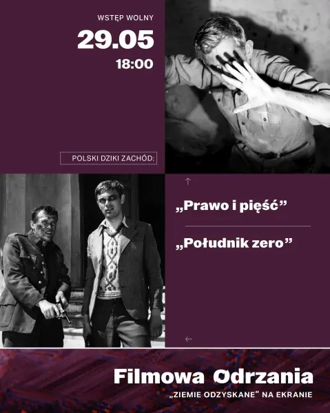  Polski Dziki ZachĂłd  | „Prawo i piÄĹÄ” i „PoĹudnik zero”