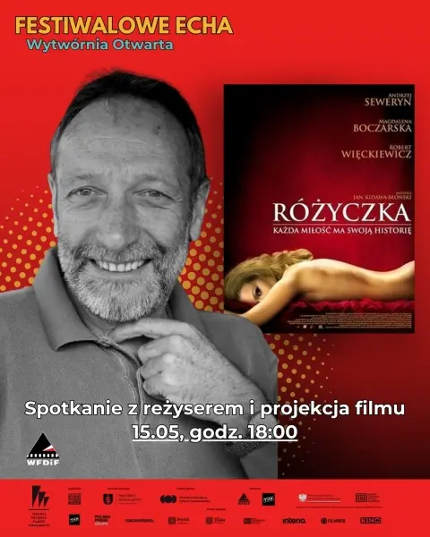 WYTWĂRNIA OTWARTA: Rozmowa z reĹź. J. KidawÄ
-BĹoĹskim i pokaz ,,Róşyczka” | FESTIWALOWE ECHA|50 na 50