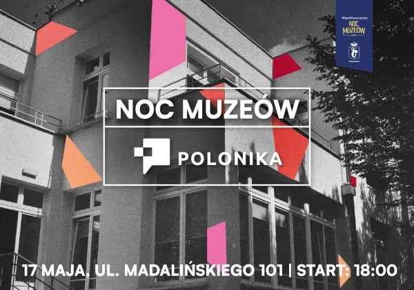  Noc MuzeĂłw w Polonice